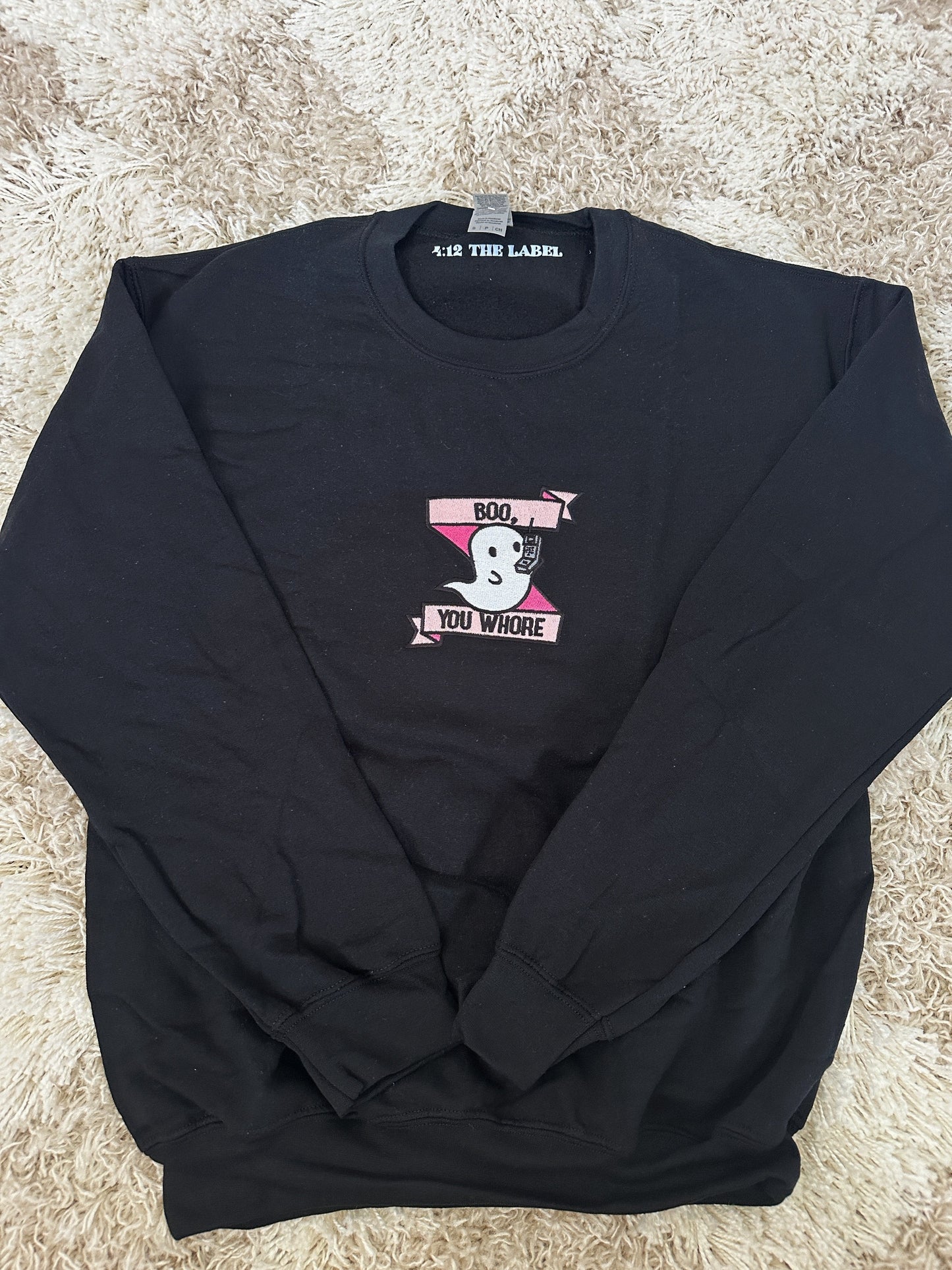 (RTS) Boo, You Wh*** Sweatshirt