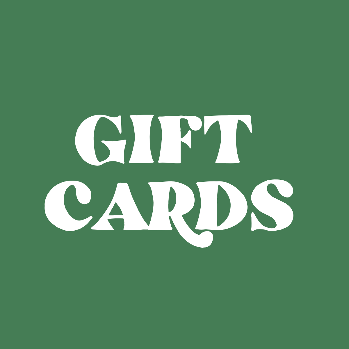 GIFT CARDS