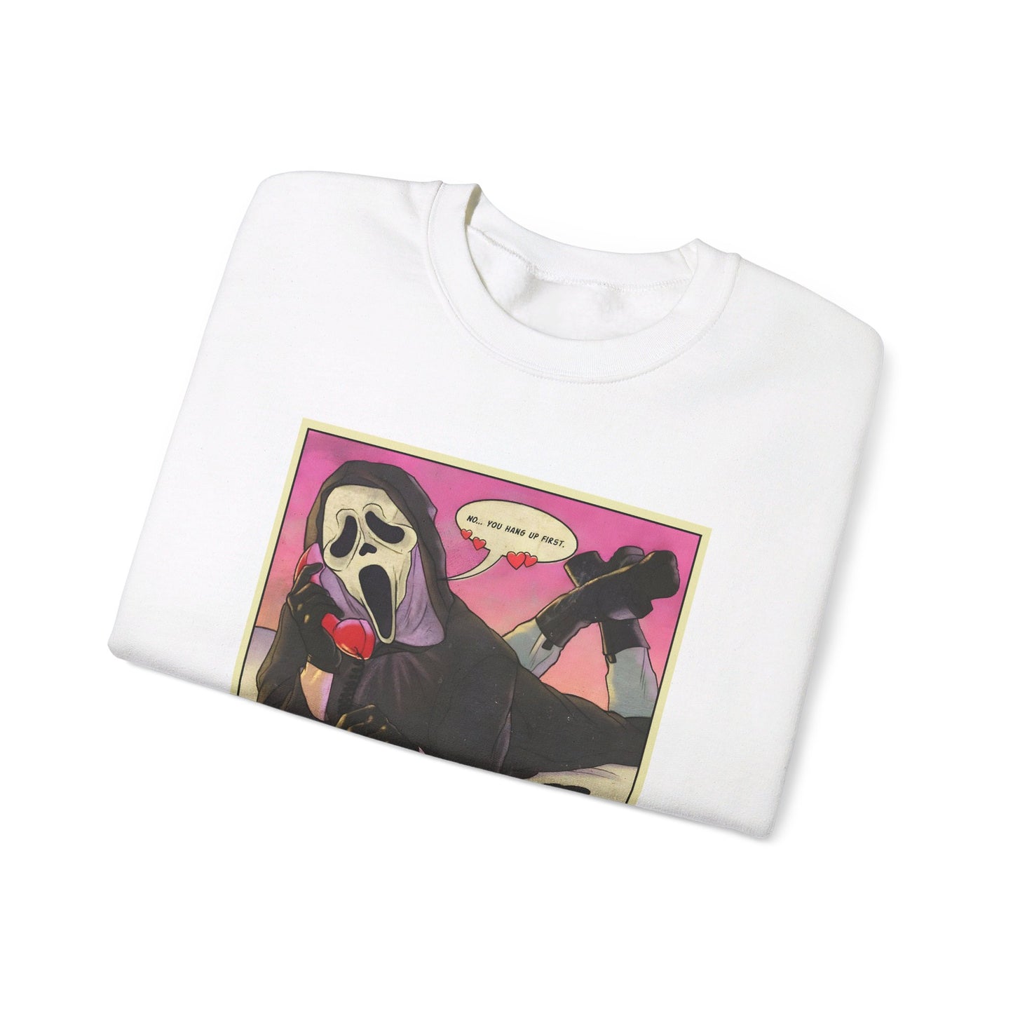No you hang up! Ghostface Sweatshirt