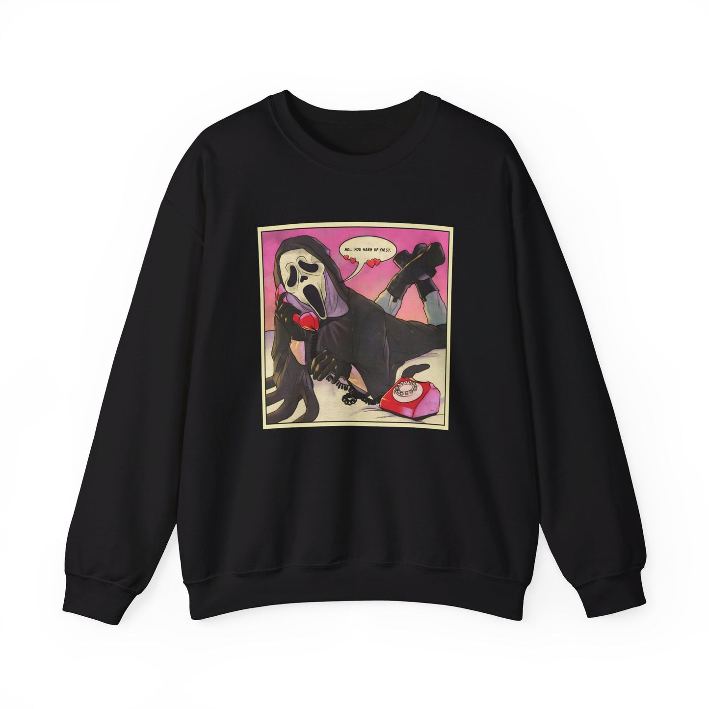 No you hang up! Ghostface Sweatshirt