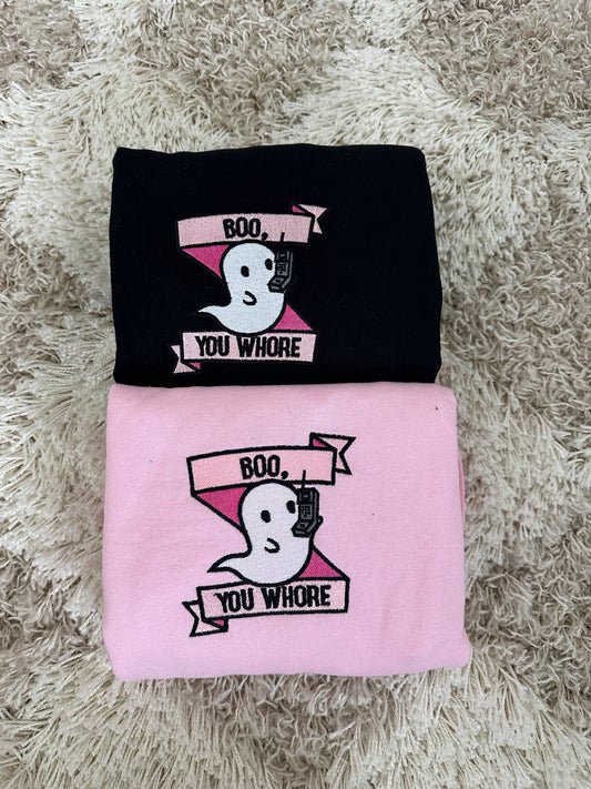 (RTS) Boo, You Wh*** Sweatshirt
